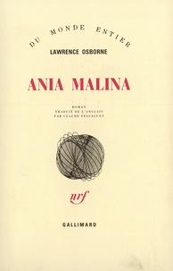 Lawrence Osborne - Ania Malina.