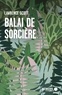 Lawrence Scott - Balai de sorcière.