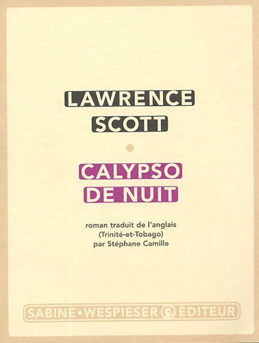 Lawrence Scott - Calypso de nuit.