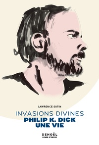 Livres audio téléchargeables en français Invasions divines  - Philip K. Dick, une vie 9782207164600 par Lawrence Sutin, Hélène Collon