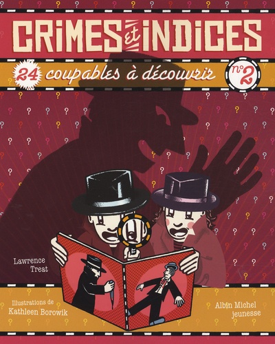 Lawrence Treat et Leslie Cabarga - Crimes et indices Tome 2 : 24 Coupables à découvrir.