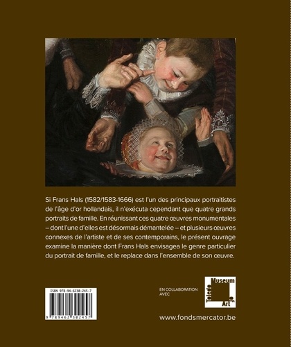 Les portraits de Frans Hals. Une réunion de famille
