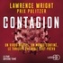 Lawrence Wright et Antoine Tomé - Contagion.