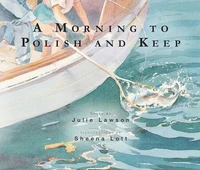 A Morning to Polish and Keep