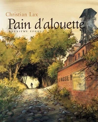 Pain d'alouette Tome 2
