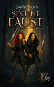 Sixtine Faust 1: Un monde enténébré