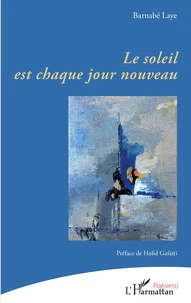 Le soleil est chaque jour nouveau