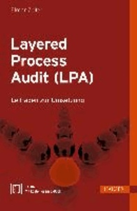 Layered Process Audit (LPA) - Leitfaden zur Umsetzung.
