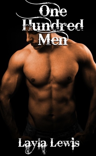  Layla Lewis - One Hundred Men (a nearly free Western spanking and a2m erotica) - Western, #6.