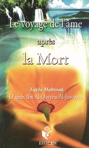 Layla Mabrouk - Voyage de l'âme après la Mort.