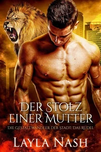 Der Stolz einer Mutter