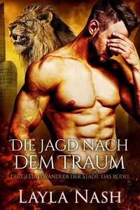 Die Jagd nach dem Traum