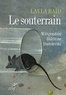 Layla Raïd et Laïla Raïd - Le souterrain - Wittgenstein, Bakhtine, Dostoïevski.