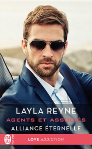 Layla Reyne et Guillaume Le Pennec - Agents et associés (Tome 4.5) - Alliance éternelle.