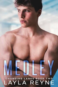 Medley: A Changing Lanes Novel