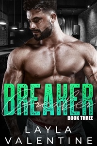  Layla Valentine - Breaker (Book Three) - Breaker, #3.