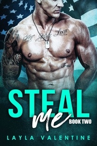  Layla Valentine - Steal Me (Book Two) - Steal Me, #2.