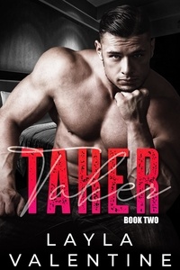  Layla Valentine - Taker (Book Two) - Taker, #2.