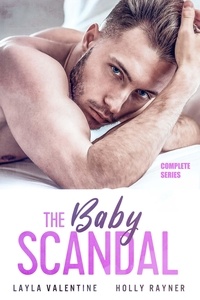  Layla Valentine et  Holly Rayner - The Baby Scandal (Complete Series) - The Baby Scandal.