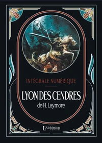 Lyon des Cendres -  L'intégrale (Tomes 1 à 5)