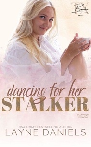 Dancing for Her Stalker - Burlesque in Bourbon, Texas