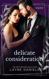 Delicate Consideration