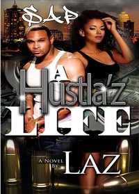 A Hustla'z Life