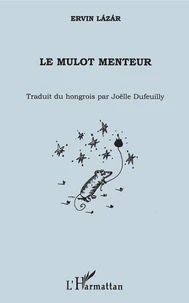 Le Mulot Menteur