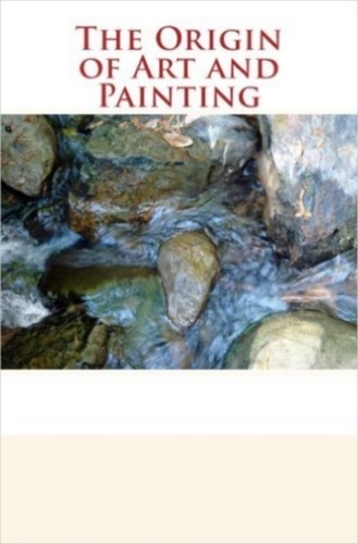 The Origin of Art and Painting