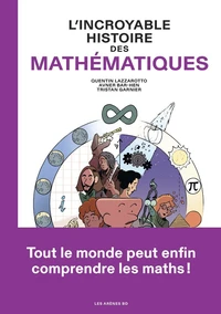 L'incroyable histoire des mathématiques