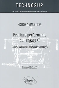 Programmation, pratique performante du langage C