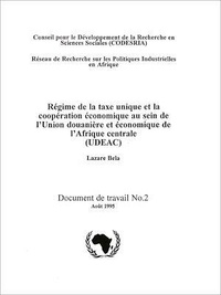 Lazare Bela - Régime de la taxe unique et la coopération économique au sein de l'union douanière et économique de l'Afrique centrale (UDEAC).