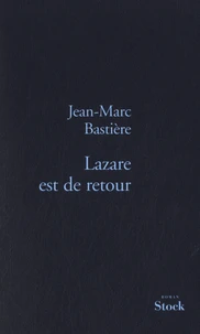 Lazare est de retour