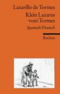 Lazarillo de Tormes / Klein Lazarus vom Tormes - Spanisch / Deutsch.