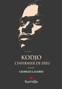 Kodjo, l’infirmier de Dieu