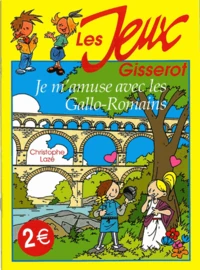 Je m'amuse avec les Gallo-Romains