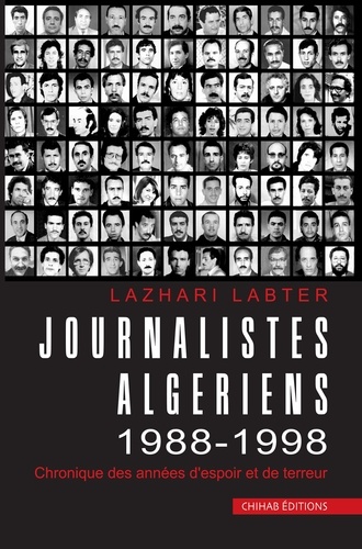 Journalistes Algériens 1988-1998 2e édition