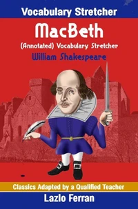 MacBeth  (Annotated) Vocabulary Stretcher