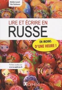 Lire et écrire en russe en moins d'une heure !
