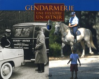  LBM - Gendarmerie - Une histoire, un avenir.