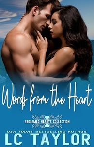  LC Taylor - Words from the Heart - Redeemed Hearts Collection, #6.