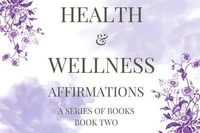 Health &amp; Wellness Affirmations