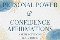 Personal Power &amp; Confidence Affirmations