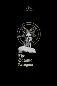  LCFNS - The Satanic Kerygma.