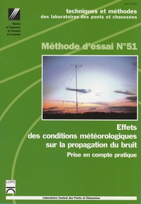 LCPC - Effets des conditions météorologiques sur la propagation du bruit - Prise en compte pratique.