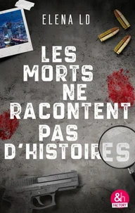 Les mors ne racontent pas d'histoires