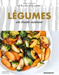 Meilleurs livres à télécharger sur iphone Le B.A-B.A de la cuisine - Légumes en toute saison CHM 9782501153232