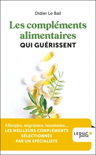 Les compléments alimentaires qui guérissent