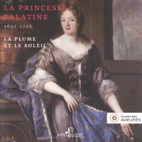 La princesse Palatine (1652-1722)