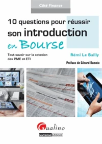 10 questions pour réussir son introduction en Bourse